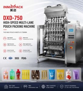 INMAYPACK DXD-750 high-speed multi-lane pouch packing machine, capable of handling 750mm max pouch width for food and beverage manufacturers. Image shows the stainless steel machine structure, a selection of diverse packaging bag types (stand-up pouches, stick packs, custom shapes) that the equipment supports, and compliance standard icons including CE-marked, ISO 9001 standard manufacturing, FDA and SGS food-contact compliance.